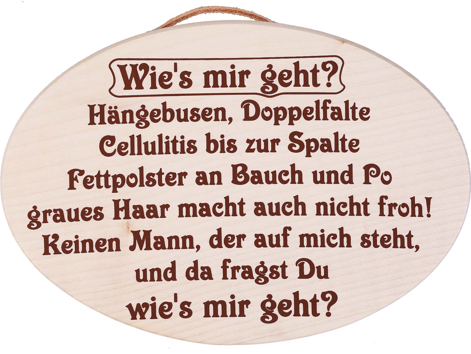 Ahorn-Brett - Buntdruck / roh - 18 x 13cm - Wie's mir geht? (Frau)