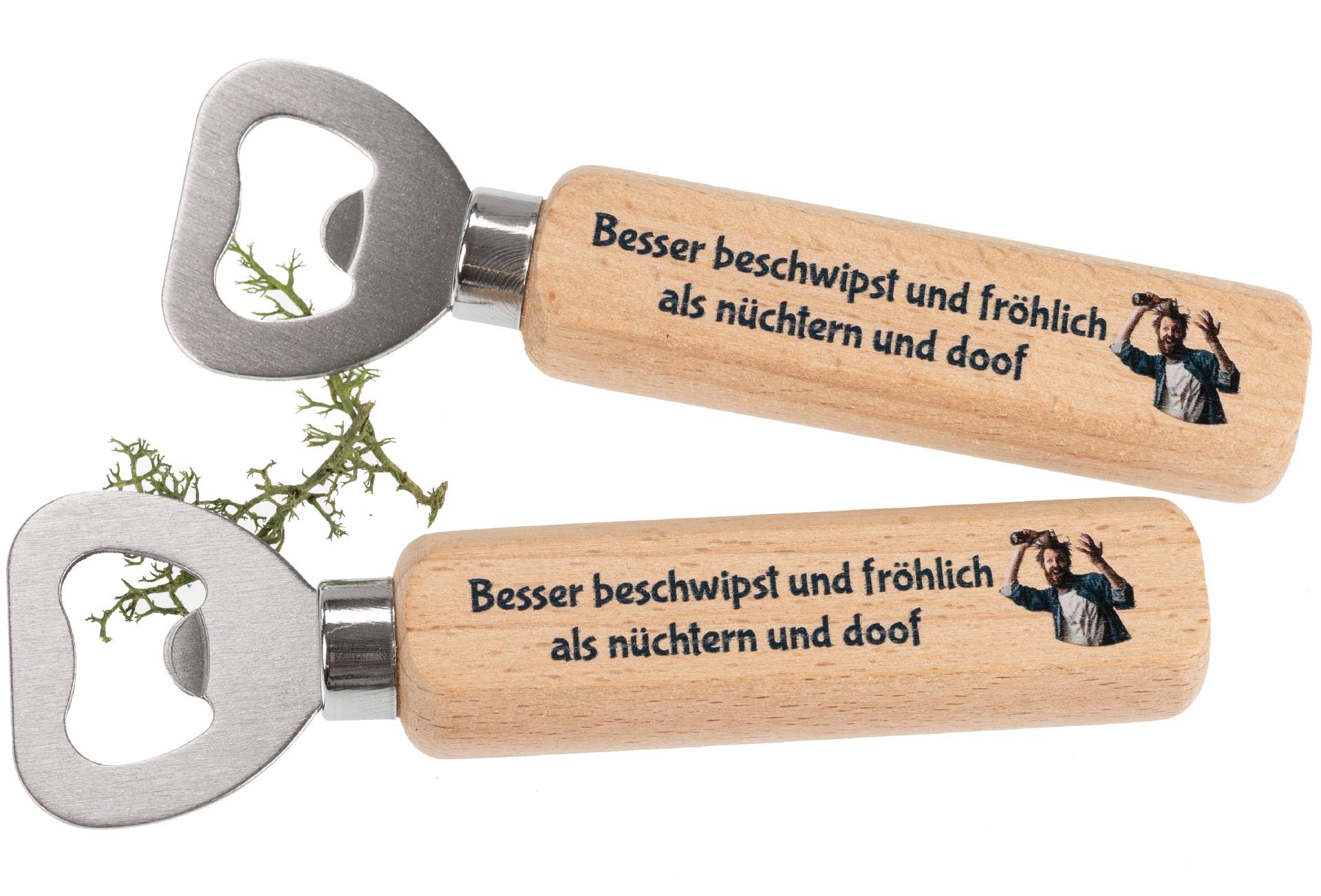 Flaschenöffner aus FSC® Buche mit Druck: Besser beschwipst und lustig