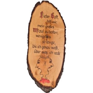 Rindenscheibe, ca. 35 cm, lack., Druck: " Lieber Gott hilf..."