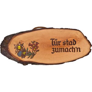 Rindenspruch ca. 25 cm Läng Siebdruck: Tür stad zumachn