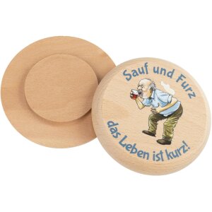 Bierdeckel aus FSC® Buchenholz mit Buntdruck "Sauf und Furz - das Leben ist kurz!"