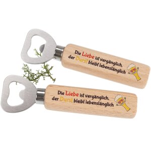 Flaschenöffner aus FSC® Buche mit Druck: Die Liebe ist vergänglich