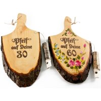 Holz Griffrinde lackiert mit Pfeife - "Pfeif auf...