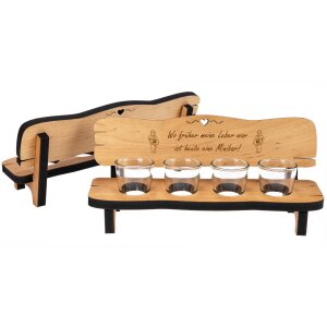 Oiled wooden schnapps bench with 4 schnapps glasses - Where my liver used to be is now a minibar!