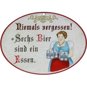 Wooden saying signs colorful printed 18 x 13 cm - Never forget! Six beers are a meal.