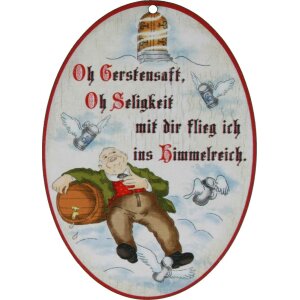 Holz Spruchschilder bunt bedruckt 18 x 13 cm - Oh Gerstensaft, Oh Seligkeit mit dir flieg ich ins Himmelreich