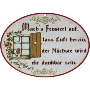 Holz Spruchschilder bunt bedruckt 18 x 13 cm - Mach´s Fensterl auf, lass Luft herein, der Nächste wird dir dankbar sein.
